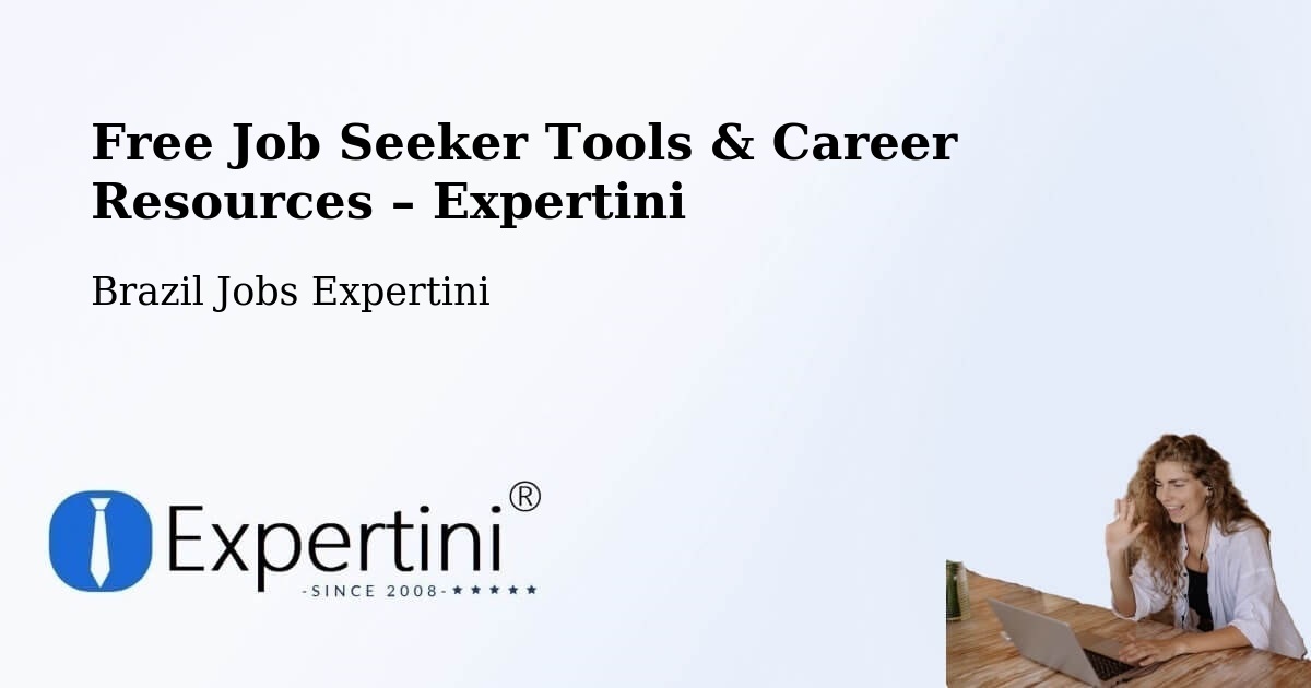 Free Job Seeker Tools & Career Resources – Itabuna - Itabuna, Brazil Jobs Expertini